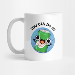 You Can Do It Cute Soda Pop Pun Mug